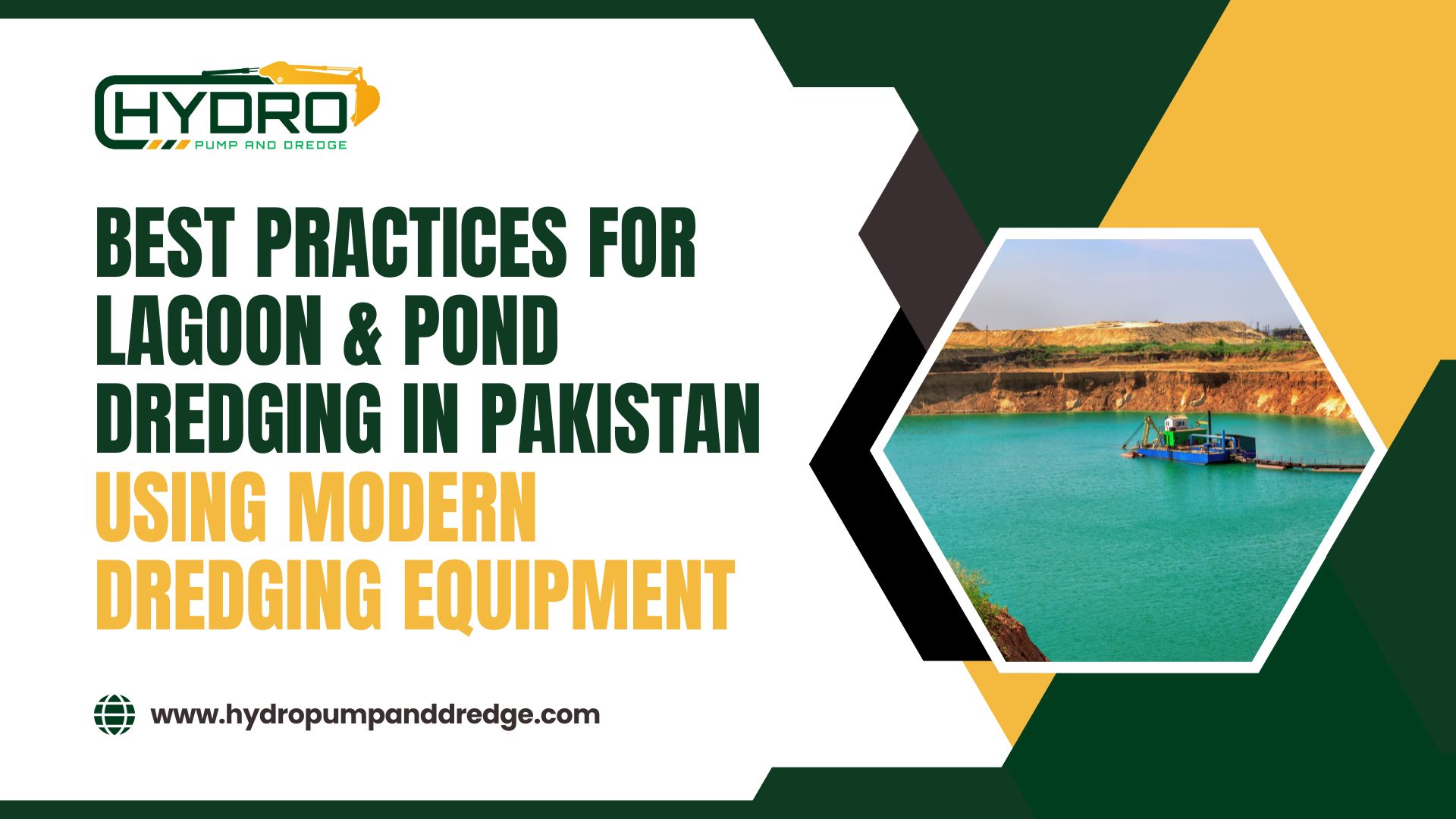 Best Practices for Lagoon & Pond Dredging in Pakistan Using Modern Dredging Equipment