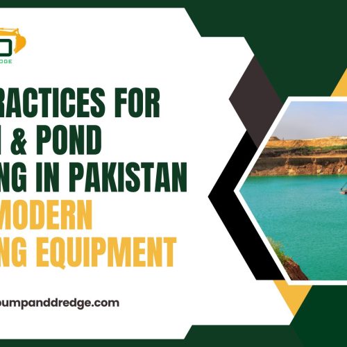 Best Practices for Lagoon & Pond Dredging in Pakistan Using Modern Dredging Equipment